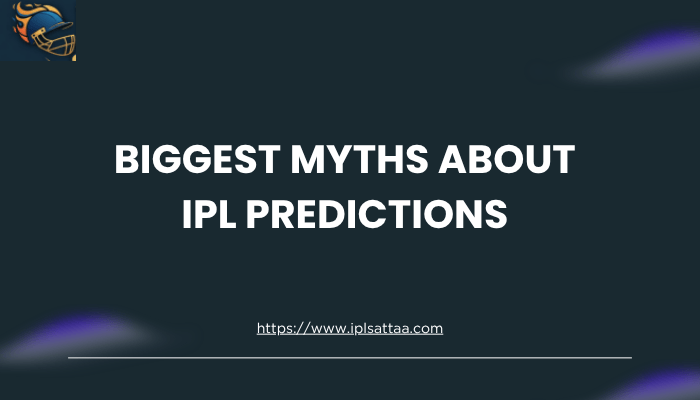 Biggest Myths About IPL Predictions (1)